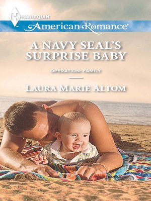 cover image of A Navy SEAL's Surprise Baby